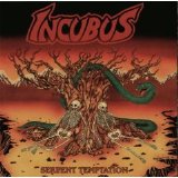 Incubus - Serpent Temptation