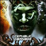 Cephalic Carnage - Conforming to Abnormality