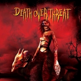 Death Over Threat - Sangre