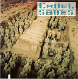 Cruel Shoes - Cruel Shoes