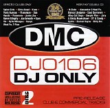 Various artists - DMC DJ Only 106 (2cd)