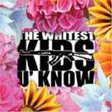 The Whitest Kids U Know - The Whitest Kids U Know
