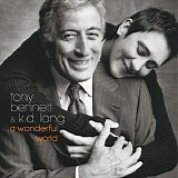 Tony Bennett & K.D. Lang - A Wonderful World