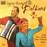 Various artists - Gypsy Music of the Balkans