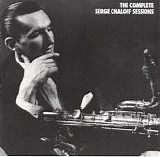Serge Chaloff - Complete Serge Chaloff Sessions