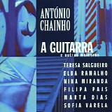 António Chainho - A GUITARRA e outras mulheres