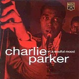 Charlie Parker - In A Soulful Mood