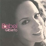 Bebel Gilberto - Bebel Gilberto