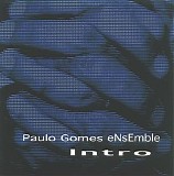 Paulo Gomes Ensemble - Intro