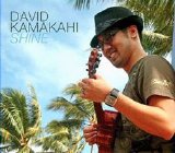 David Kamakahi - Shine