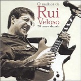 Rui Veloso - O melhor de Rui Veloso 20 anos depois