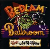 Squirrel Nut Zippers - Bedlam Ballroom