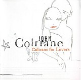 John Coltrane - Coltrane For Lovers