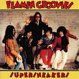 Flamin' Groovies - SuperSneakers