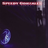Speedy Gonzales - Electric Stalker