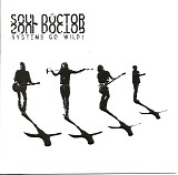 Soul Doctor - Systems Go Wild!