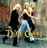 Dixie Chicks - Wide Open Spaces