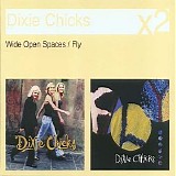 Dixie Chicks - Fly