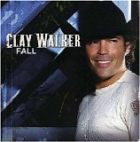 Clay Walker - Fall
