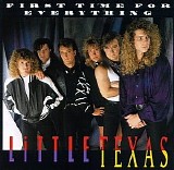 Little Texas - First Time for Everything