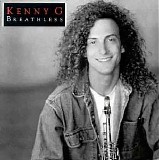 Kenny G. - Breathless