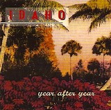 Idaho - Year After Year