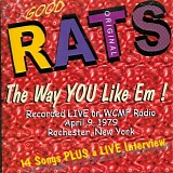 The Good Rats - Rats the Way You Like Em, Live