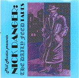 Phil Austin - Nick Danger: The Daily Feed Tapes