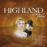 Highland - Dimmi Perche