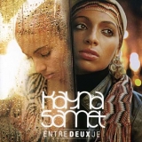 Kayna Samet - Entre Deux Je