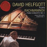 David Helfgott - David Helfgott Plays Rachmaninov: Piano Concerto No. 3, Four Preludes Sonata No. 2