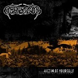 Agressor - Victim of Yourself