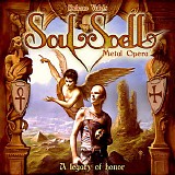 Soulspell Metal Opera - 2008 - A Legacy of Honor