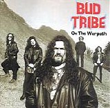 Bud Tribe - On the warpath