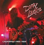 Dirty Looks - California Free Ride