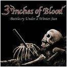 3 Inches Of Blood - Battlecry Under a Winter Sun
