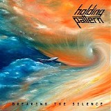 Holding Pattern - Breaking The Silence