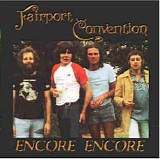 Fairport Convention - Encore Encore