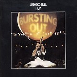 Jethro Tull - Bursting Out