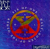 Marillion - Six Of One, Half-Dozen Of The Other
