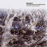 Bill Bruford - If Summer Had Its Ghosts - with Ralph Towner and Eddie Gomez