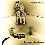 Poundhound - Pineappleskunk