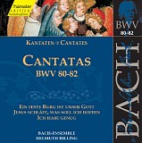 Johann Sebastian Bach - Cantatas BWV 80-82