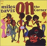 Miles Davis - On The Corner