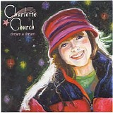 Charlotte Church - Dream a Dream