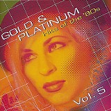 Various artists - Gold & Platinum Volume Five