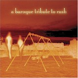 Various Artists - A Baroque Tribute To Rush