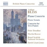 Arthur Bliss - Piano Concerto etc.