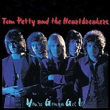 Tom Petty and the Heartbreakers - You're Gonna Get It