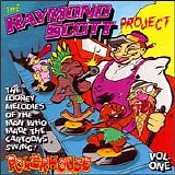 Raymond Scott - The Raymond Scott Project Volume One: Powerhouse